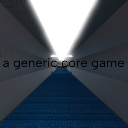a generic core game [BETA]
