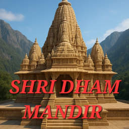 🌸SHRI DHAM MANDIR🌸