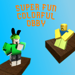 Super COLORFUL Fun Obby