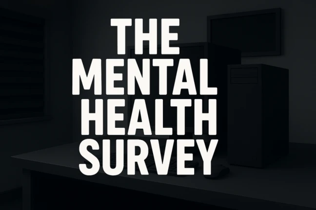 The Mental Health Survey