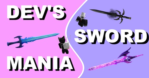 Dev's Sword Mania