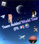 Tour Du Monde (sur Roblox)