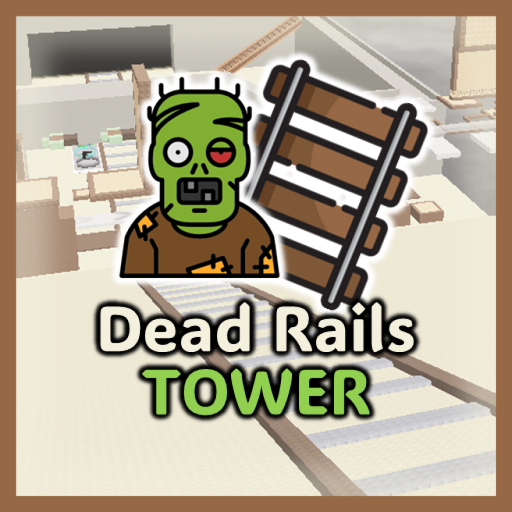 DEAD RAILS TOWER