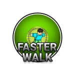 Faster Walk