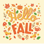 -Hello Fall-