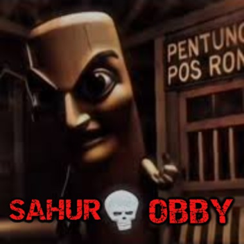 SAHUR OBBY / LEVEL: IMPOSSIBLE