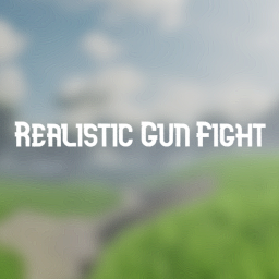 Realistic Gun Fight [REMASTERED]