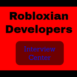 Robloxian Developing Interview Center