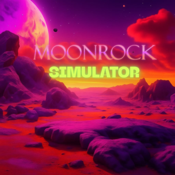 Moonrock Simulator -  Become The Strongest