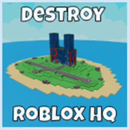 Destroy Roblox Headquarters