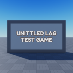 Untitled Lag Test Game