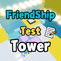 FriendShip Test Tower