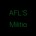 AFL'S MILITIA