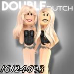 DOUBLE DUTCH -$