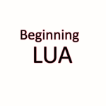 Beginning Lua