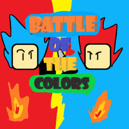 Battle of The Colors! [ALPHA]
