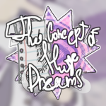 The Concept of Huge Dreams