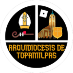 ARCHIDIOCESIS PRIMADA DE TOPAMILPAS