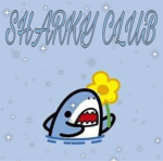 ~ • sharky club • ~