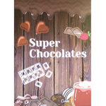 Super Chocolates!