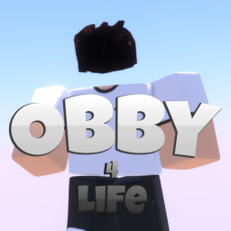 Obby 4 Life.