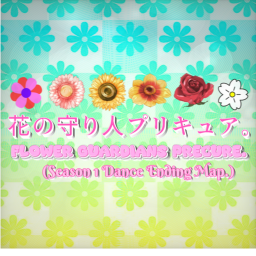 Flower Guardians PreCure. (Dance Map.) (Season 1.)