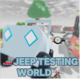🚗Jeeps Test World⚒️  [TESTING..]