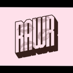 ||•| RAWR |•||