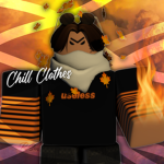 Chill Clothes!