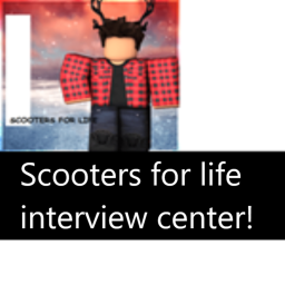 Scooters for life interview center v2