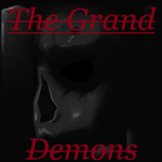 The Grand Demons