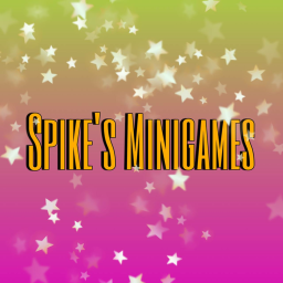 🎊Spike`s Minigames🎊