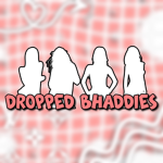 Dropped Bhaddies