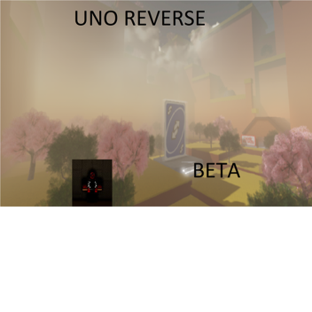 Uno Reverse (ReOpen!)