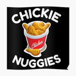 Premium Chickie Nuggies Shirts