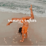 summer softies!