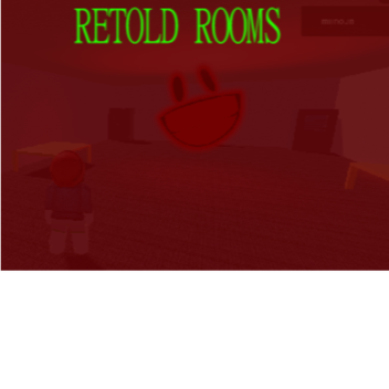 Retold rooms (d section update)