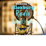 Bloxburg Radio Station & The Group of Bloxburg