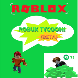 Robux Tycoon (BETA)