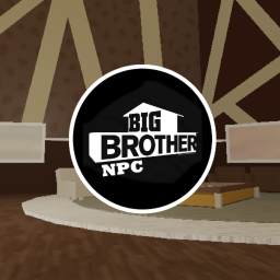 Big Brother NPC - AUTO