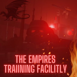 The Empires Training Facility