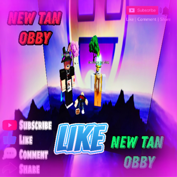 new tan obby
