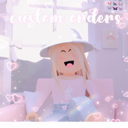 custom orders~