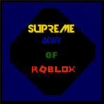 Surpreme Army Of Roblox