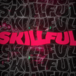 Skillful -