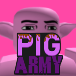 PIG ARMY !