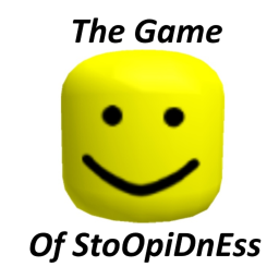 A Game Of StooPidneSs