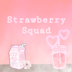 Strawberry Squad UwU