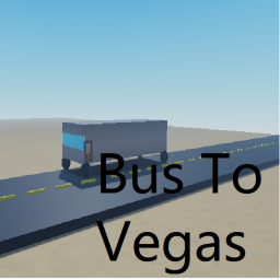 Bus To Nowher- I Mean Vegas