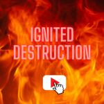 IgnitedDestruction Fan Club